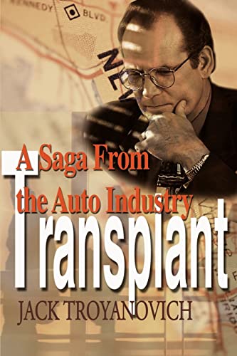 Transplant: A Saga From the Auto Industry