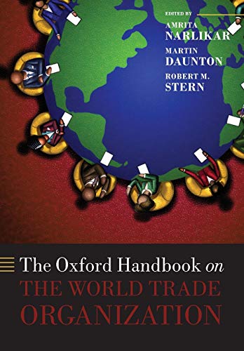 The Oxford Handbook on the World Trade Organization (Oxford Handbooks)