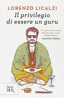 Il privilegio di essere un guru