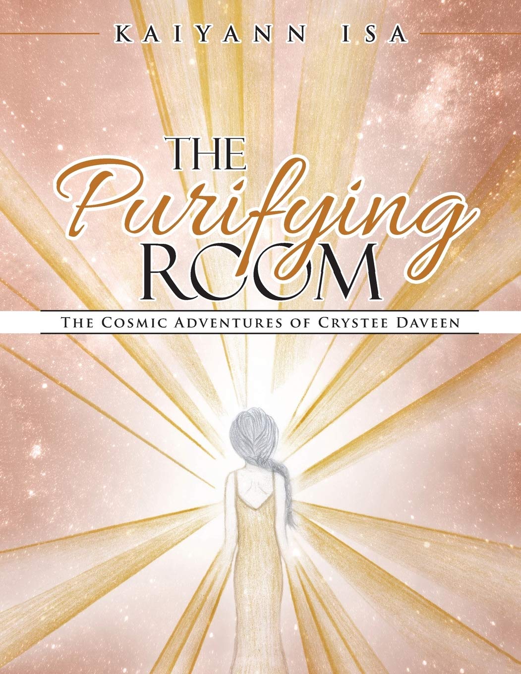 Kaiyann Isa The Purifying Room, The Cosmic Adventures Of Crystee Daveen