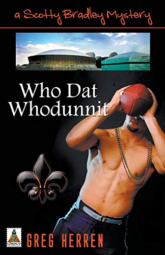 Who Dat Whodunnit (Scotty Bradley Adventures)