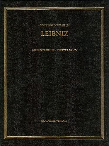 Gottfried Wilhelm Leibniz. Sämtliche Schriften und Briefe: 1670–1673. Infinitesimalmathematik (Gottfried Wilhelm Leibniz: Sämtliche Schriften und Briefe. Mathematische Schriften)