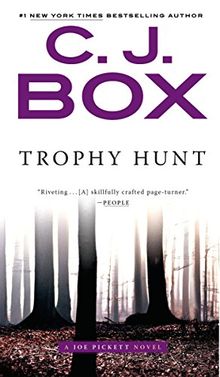 Trophy Hunt (A Joe Pickett Novel, Band 4)