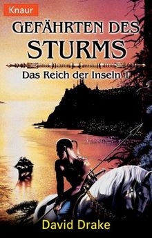 Gefährten des Sturms. Das Reich der Inseln 01.