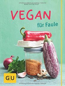 Vegan für Faule (GU Themenkochbuch)