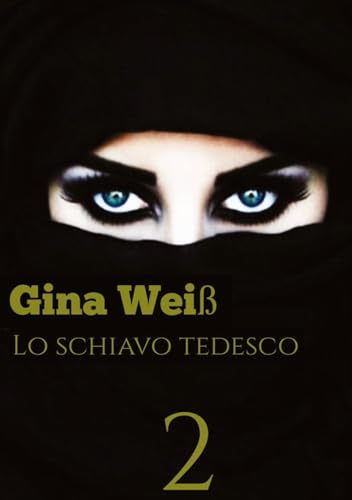 Lo schiavo Tedesco 2