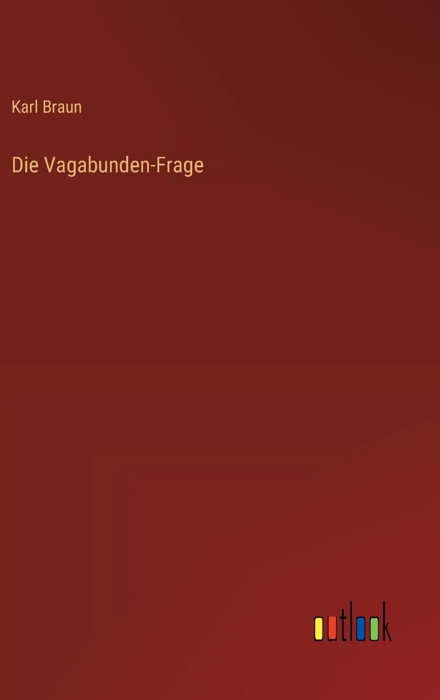 Die Vagabunden-Frage