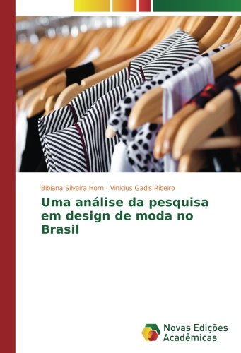 Uma análise da pesquisa em design de moda no Brasil