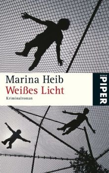 Weißes Licht: Kriminalroman