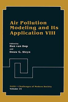 Air Pollution Modeling and Its Application VIII (Nato Challenges of Modern Society, 15, Band 15)