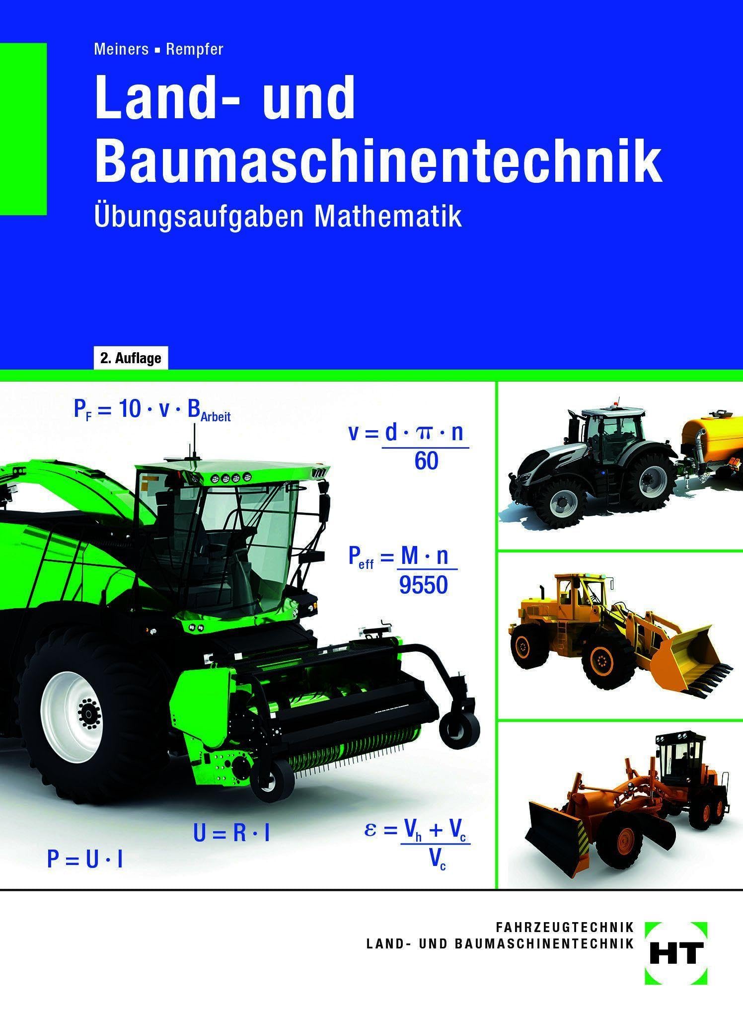 Land- und Baumaschinentechnik: Übungsaufgaben Mathematik