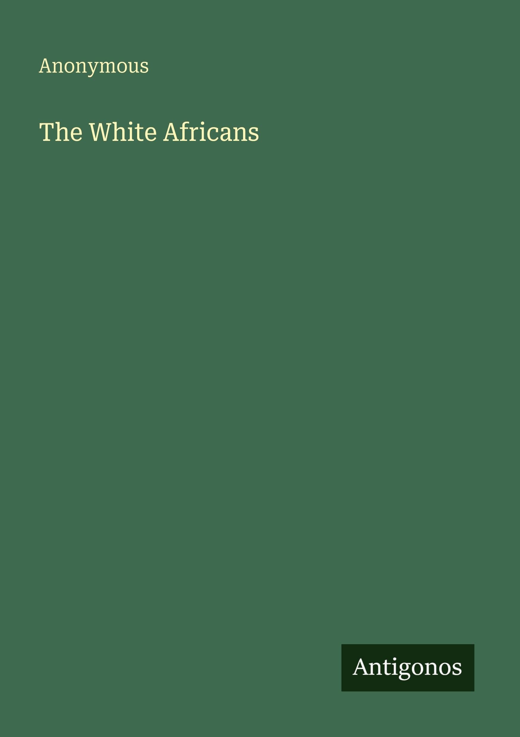 The White Africans