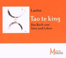 Tao te King: Das Buch vom Sinn und Leben