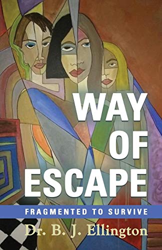 WAY OF ESCAPE: FRAGMENTED TO SURVIVE