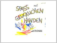 Einführung in Jin Shin Jyutsu Ist / Spass mit glücklichen Händen: Kinderbuch: BD 4