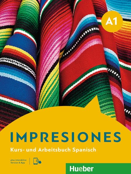 Balboa Sánchez, Olga: Impresiones A1. Kurs- und Arbeitsbuch plus interaktive Version