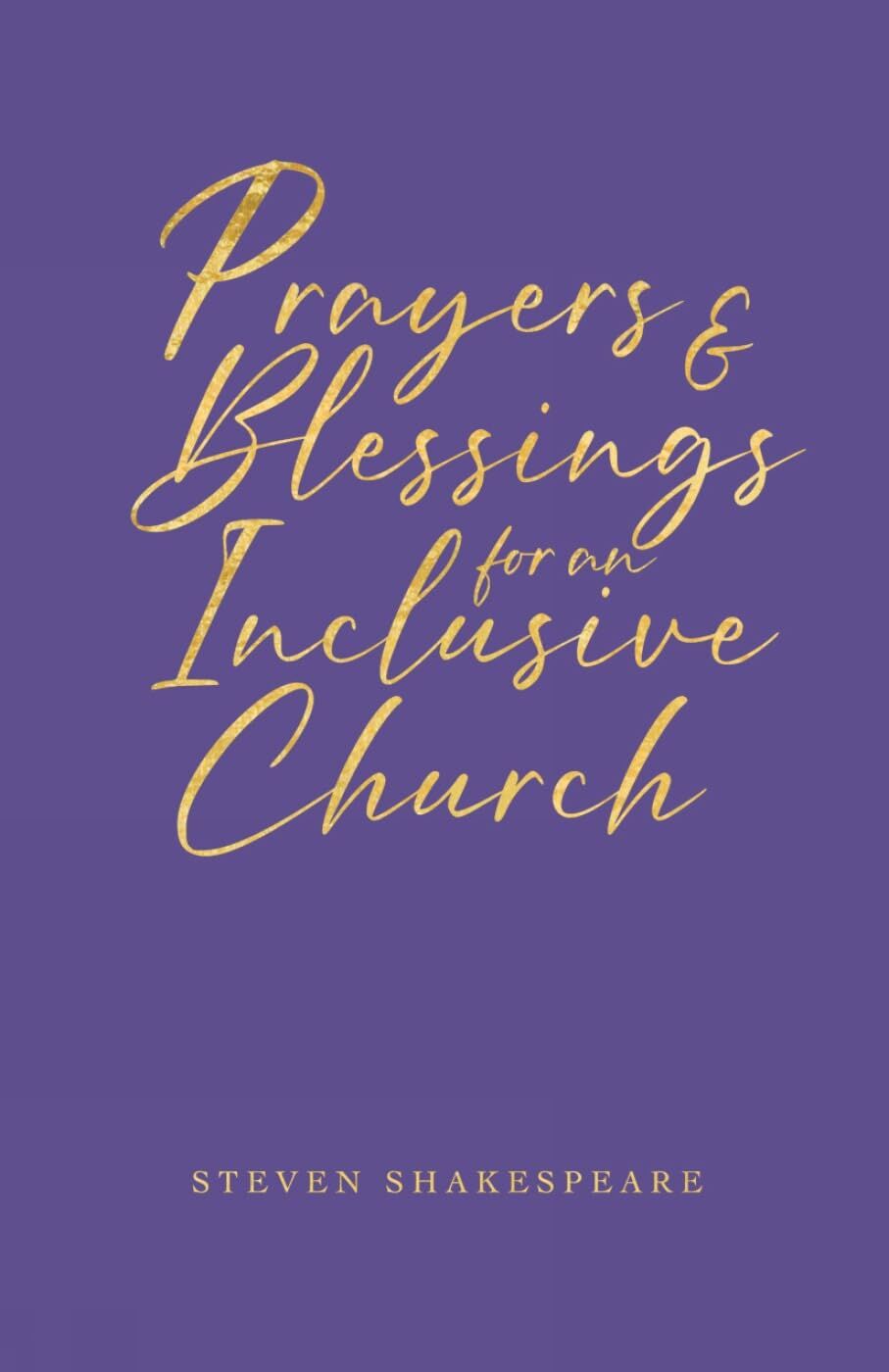 Prayers and Blessings for an Inclusive Church