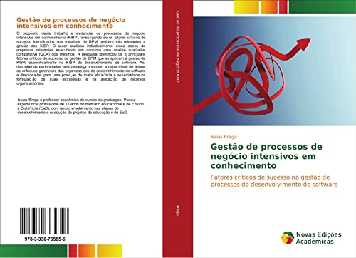 Gesta¿o de processos de nego¿cio intensivos em conhecimento: Fatores críticos de sucesso na gestão de processos de desenvolvimento de software
