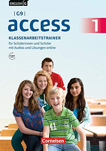 Schweitzer, Bärbel: English G Access - G9 - Band 1: 5. Schuljahr - Klassenarbeitstrainer mit Audios und Lösungen online
