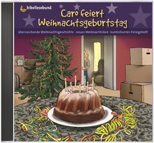 Caro feiert Weihnachtsgeburtstag