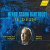 Mendelssohn Bartholdy-Te Deum/Frieder Bernius