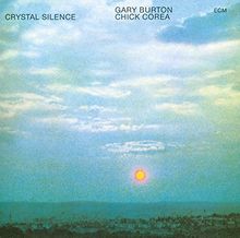Crystal Silence von Gary Burton, Chick Corea | CD | Zustand sehr gut