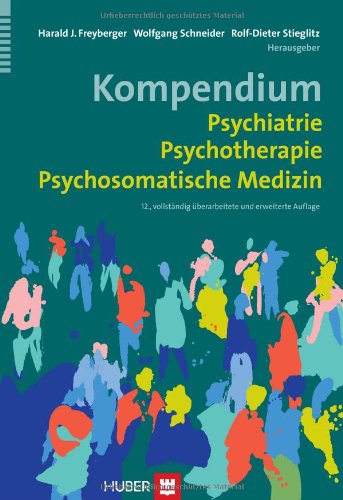Kompendium Psychiatrie Psychotherapie Psychosomatische Medizin Kartoniert (TB)