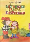 Das grosse freche Kasperbuch