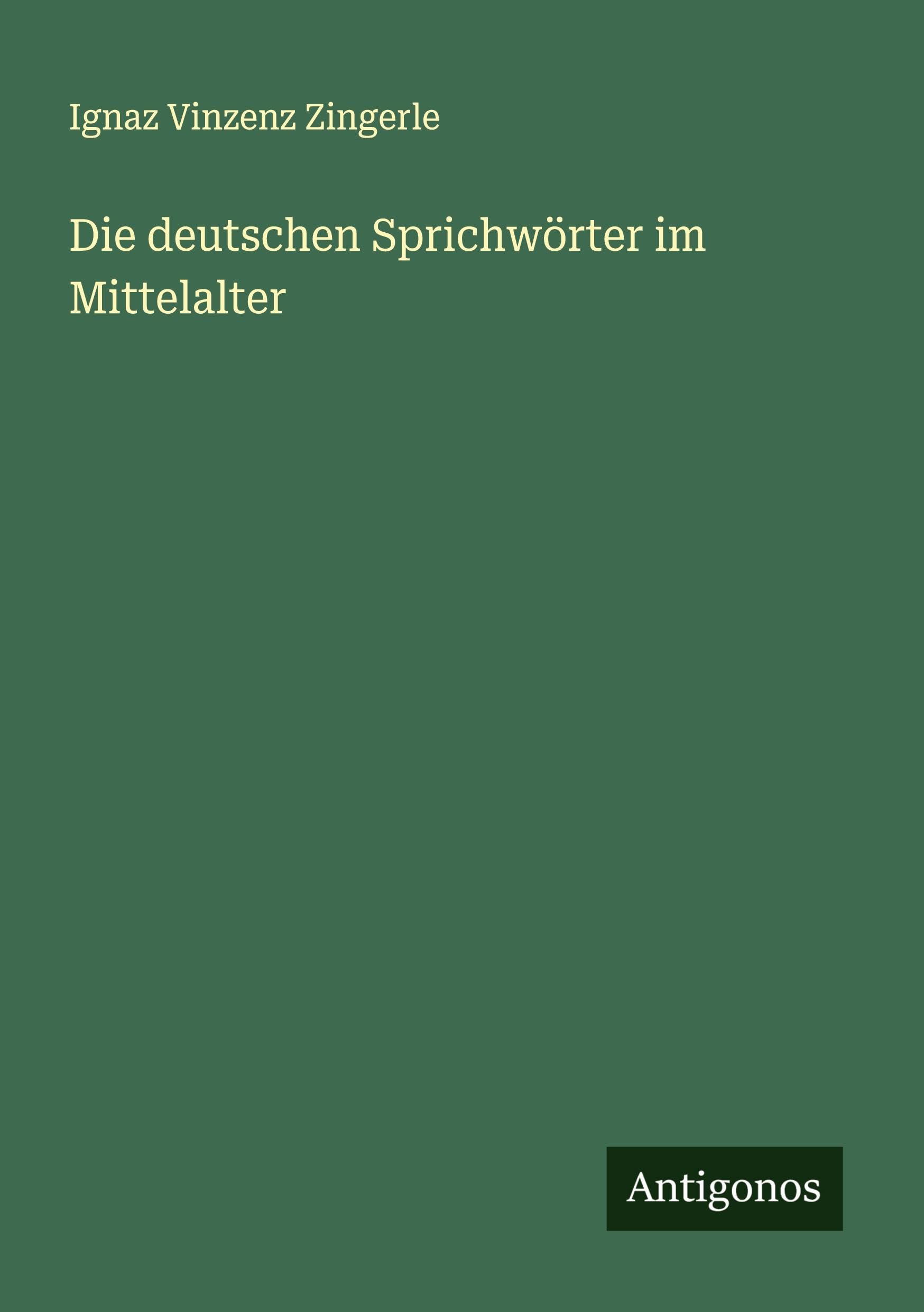 Die deutschen Sprichwörter im Mittelalter