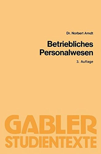 Betriebliches Personalwesen (Gabler-Studientexte)
