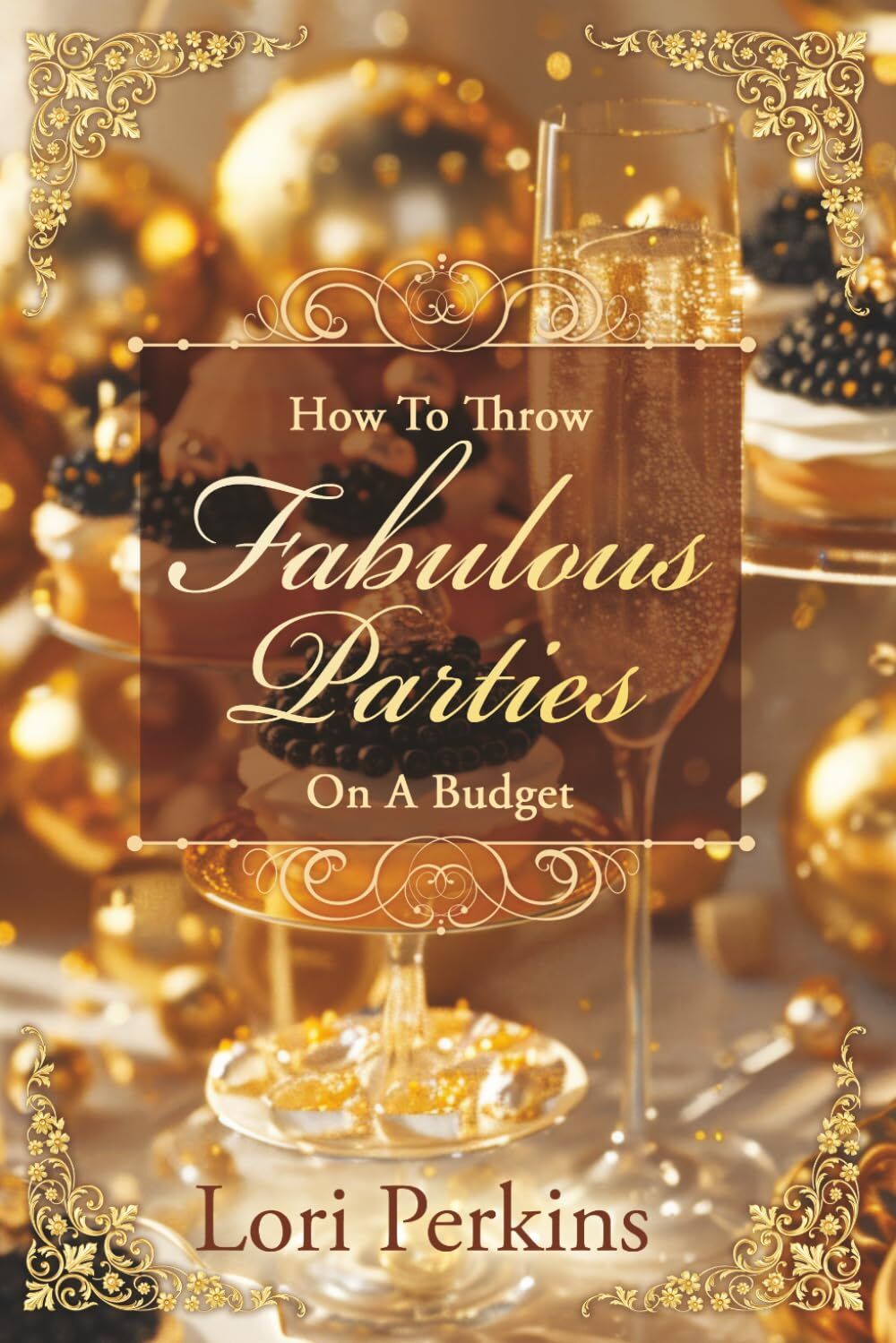 Fabulous Parties n a Budget