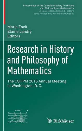 Research in History and Philosophy of Mathematics: The CSHPM 2015 Annual Meeting in Washington, D. C. (Proceedings of the Canadian Society for History ... et de Philosophie des Mathématiques)