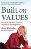 Built on Values: Creating an Enviable Culture that Outperforms the Competition