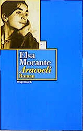 La Storia. von Elsa Morante