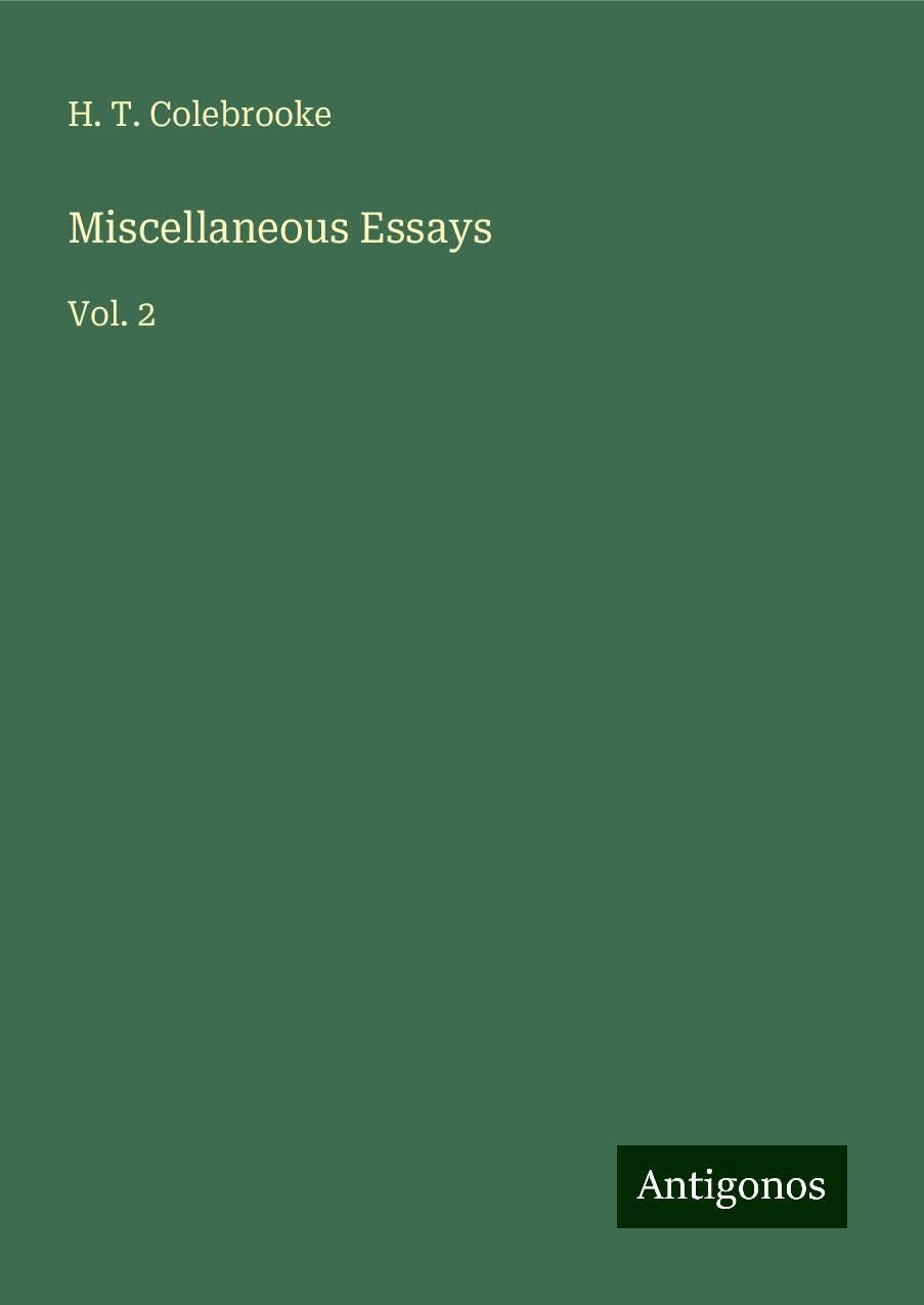 Miscellaneous Essays: Vol. 2