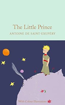 The Little Prince: Colour Illustrations (Macmillan Collector's Library, Band 6)