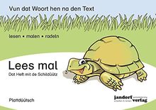 Lees mal - Dat Heft mit de Schildüütz: Vun dat Woort hen na den Text