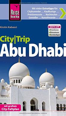 Reise Know-How CityTrip Abu Dhabi: Reiseführer mit Faltplan