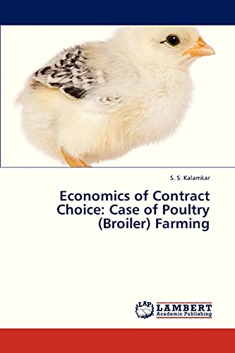 Economics of Contract Choice: Case of Poultry (Broiler) Farming