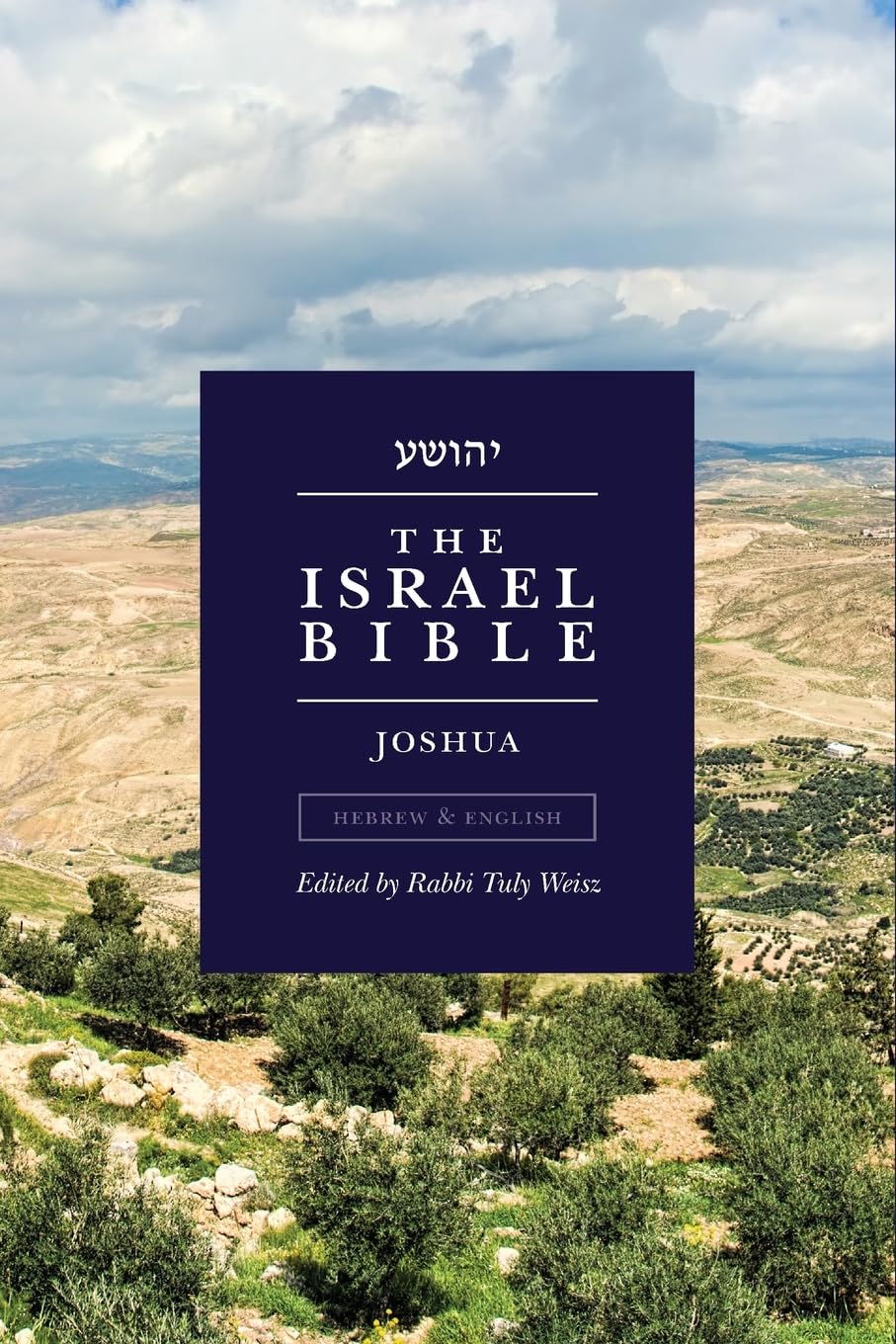 The Israel Bible - Joshua (The Israel Bible Study, Band 6)