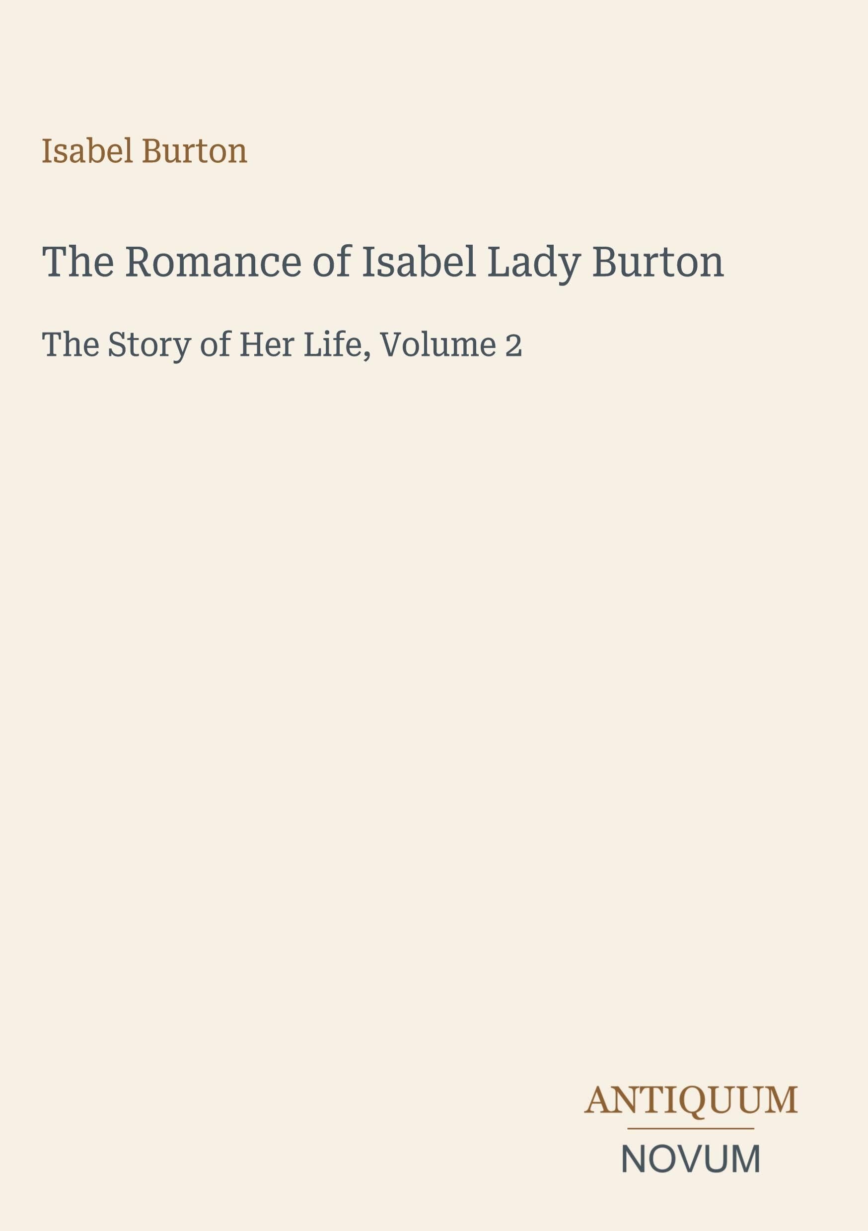 The Romance of Isabel Lady Burton