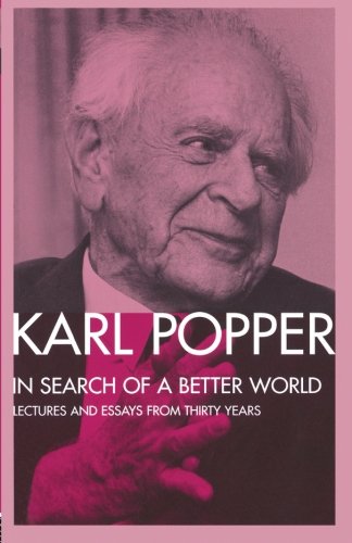 In Search of a Better World: Lectures and Essays from Thirty Years