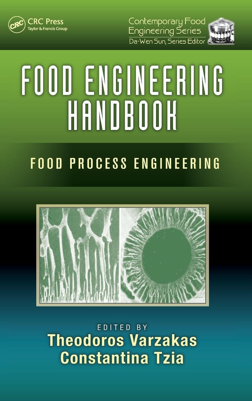 Food Engineering Handbook: Food Process Engineering (Contemporary Food Engineering)