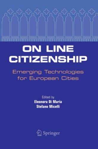 On Line Citizenship: Emerging Technologies for European Cities