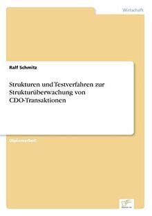 Strukturen und Testverfahren zur Strukturüberwachung von CDO-Transaktionen