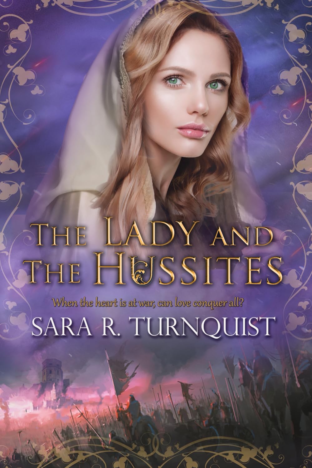 The Lady and the Hussites (The Lady of Bohemia Series, Band 2)