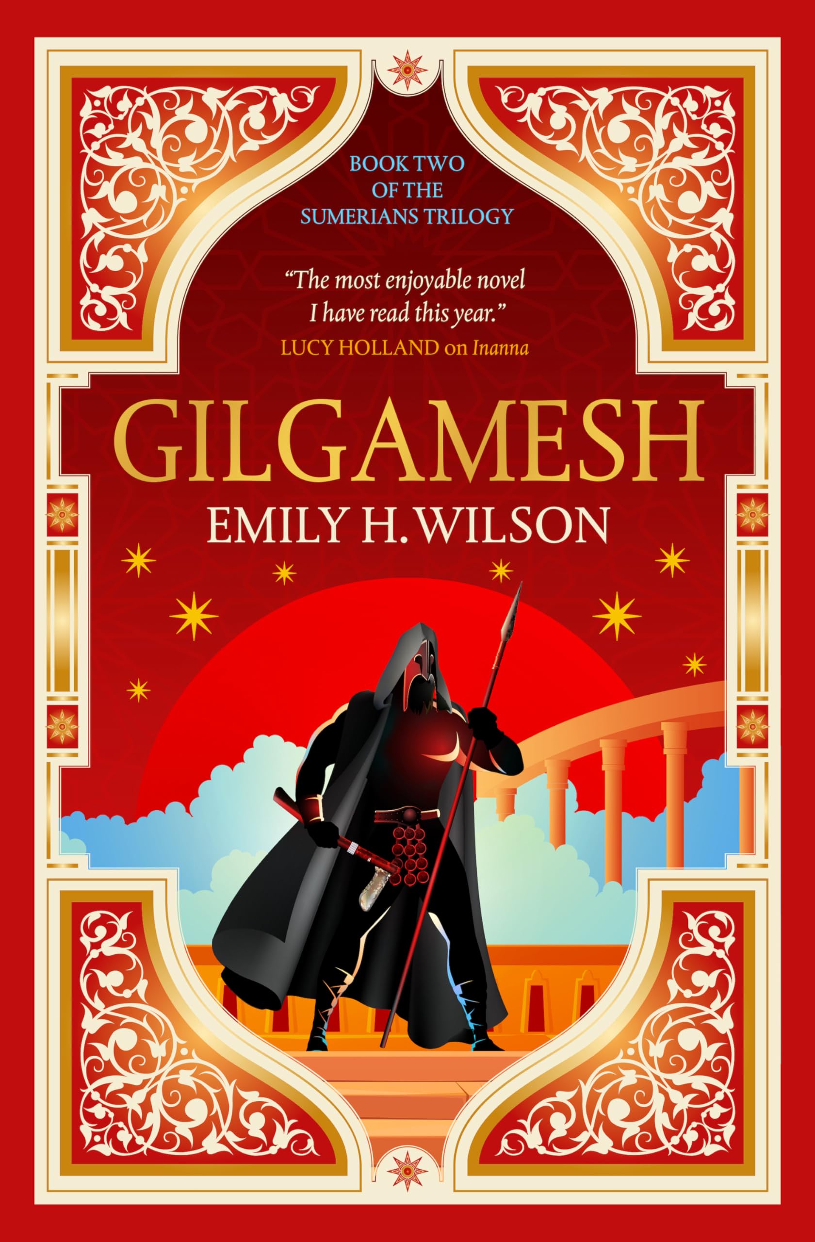 Emily Wilson Gilgamesh, The Sumerians Trilogy