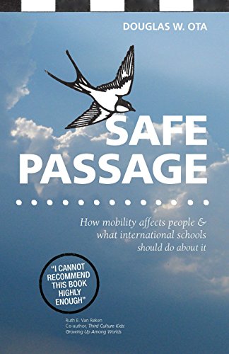 Safe Passage, how mobility affects people & what international schools should do about it