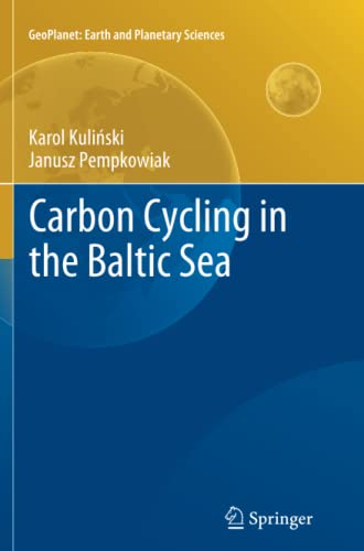 Carbon Cycling in the Baltic Sea (GeoPlanet: Earth and Planetary Sciences)