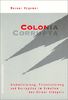 Colonia Corrupta: Globalisierung, Privatisierung und Korruption im Schatten des Kölner Klüngels